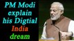 PM Modi explains how cashless economy will help Digital India push, Watch Video | Oneindia News