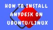 How to Install anydesk on Ubuntu Linux || remote access software || Anydesk on Mint,debian,Fedora
