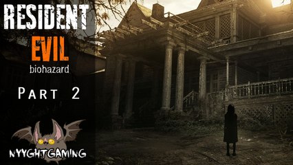 Resident Evil 7 (Biohazard) Part 2 | Country Cookin' Zombie Style