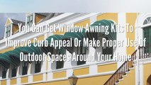 Window Awnings For Your Home