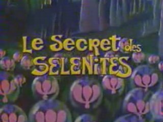 #251 - Le secret des Sélénites - générique