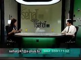 Sehat 24-7 Epi 10 Part 4/5 Guest : Dr. Ali Hassnain