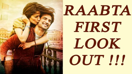 Raabta first look OUT, Sushant Singh and Kriti Sanon look very much in LOVE | FilmiBeat