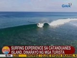 UB: Surfing experience sa Catanduanes Island, dinarayo ng mga turista