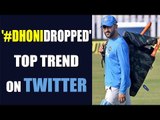 MS Dhoni trends on twitter as hashtag Dhoni Dropped; Know why | Oneindia News