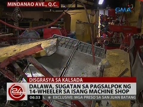 24 Oras: Dalawa, sugatan sa pagsalpok ng 14-wheeler sa isang machine shop
