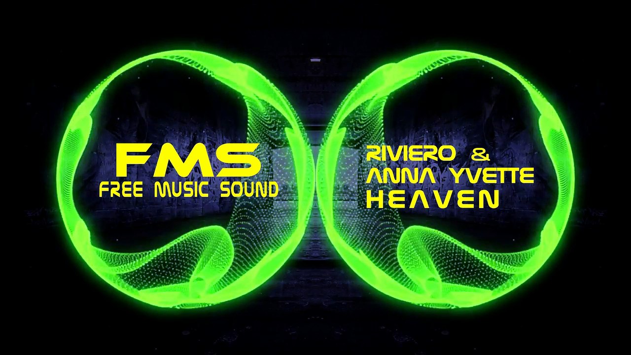 Riviero & Anna Yvette - Heaven [FMS] [No Copyright Music]