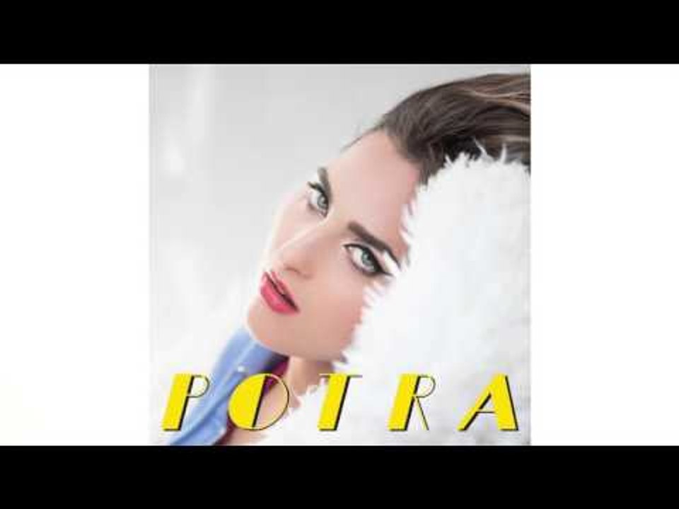 POTRA - Me gustás