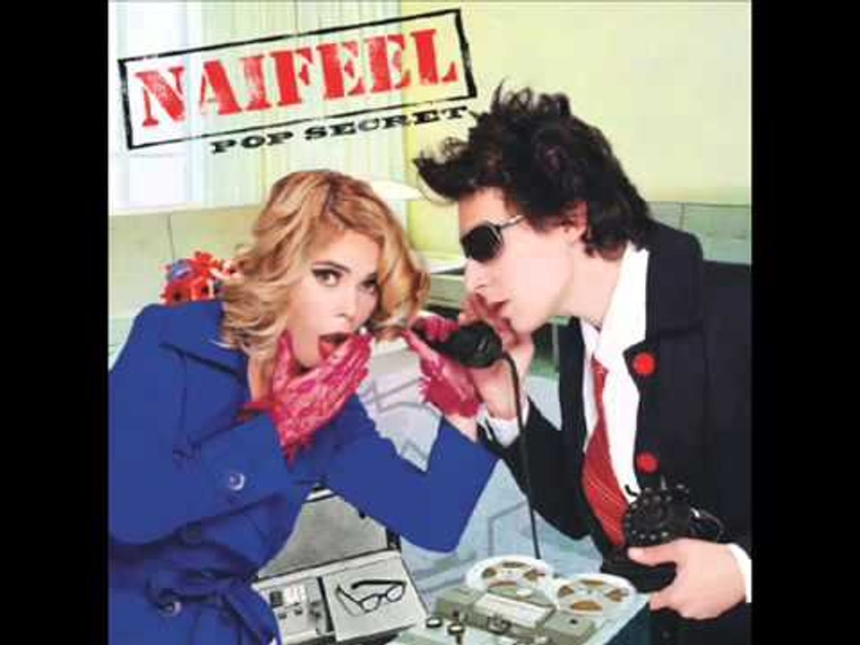 Naifeel   Pop Secret   Que salga lo que venga