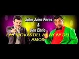 John Jairo Perez - Las Trovas Del Ay Ay Ay (Parranda)