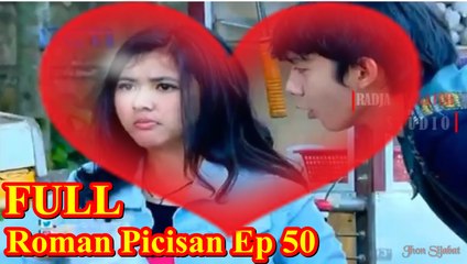Roman Picisan Episode 50, 14/04/2017 ~ Roman Picisan Ep 50 (FULL)