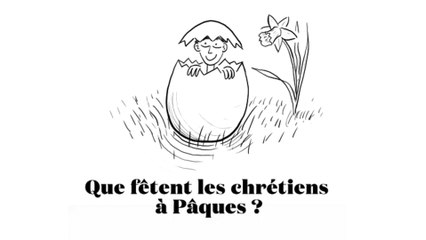 Que fêtent les chrétiens à Pâques ? | Le tour de la question