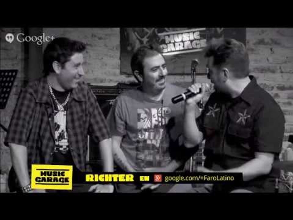 Richter - En vivo en #MusicGarage de Google+ completo con Entrevista
