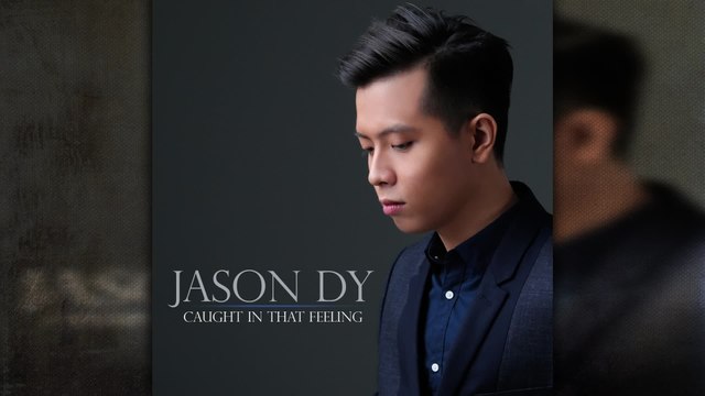 Jason Dy - Caught In That Feeling