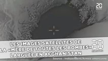 Les images satellites de la «mère de toutes les bombes» larguée en Afghanistan contre l'EI