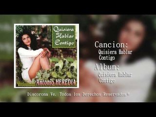 Corona Records - Quisiera Hablar Contigo Antonio Heredia (Audio Oficial)