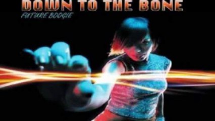 Down To The Bone Future Boogie HD720 m2 Basscover Bob Roha
