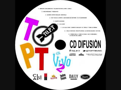 09 - YERBA MALA - COMO LE DIGO - SOY CORDOBES - LO MEJOR DEL AMOR - TO.P.T en VIVO 2