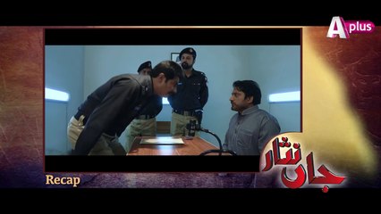 Jaan Nisar - Episode 11  | A Plus