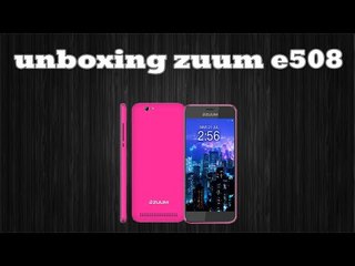 Unboxing Zuum e508 |CELULAR GAMA MEDIA| 2015