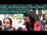 Demonetization : After one month is India with Modi? Watch Public Opinion