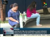 Brasil: decenas de hospitales públicos suspenden varios servicios