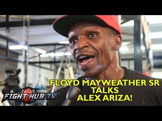 Floyd Mayweather Sr on Ariza "I don't know why he wants that bum; He aint know nothing"