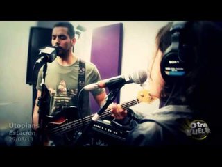 Otra Vuelta - Utopians - Estación - 29-08-2013 - Video HD