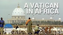 A Vatican in Africa   World curiosities - Planet Doc Full Documentaries
