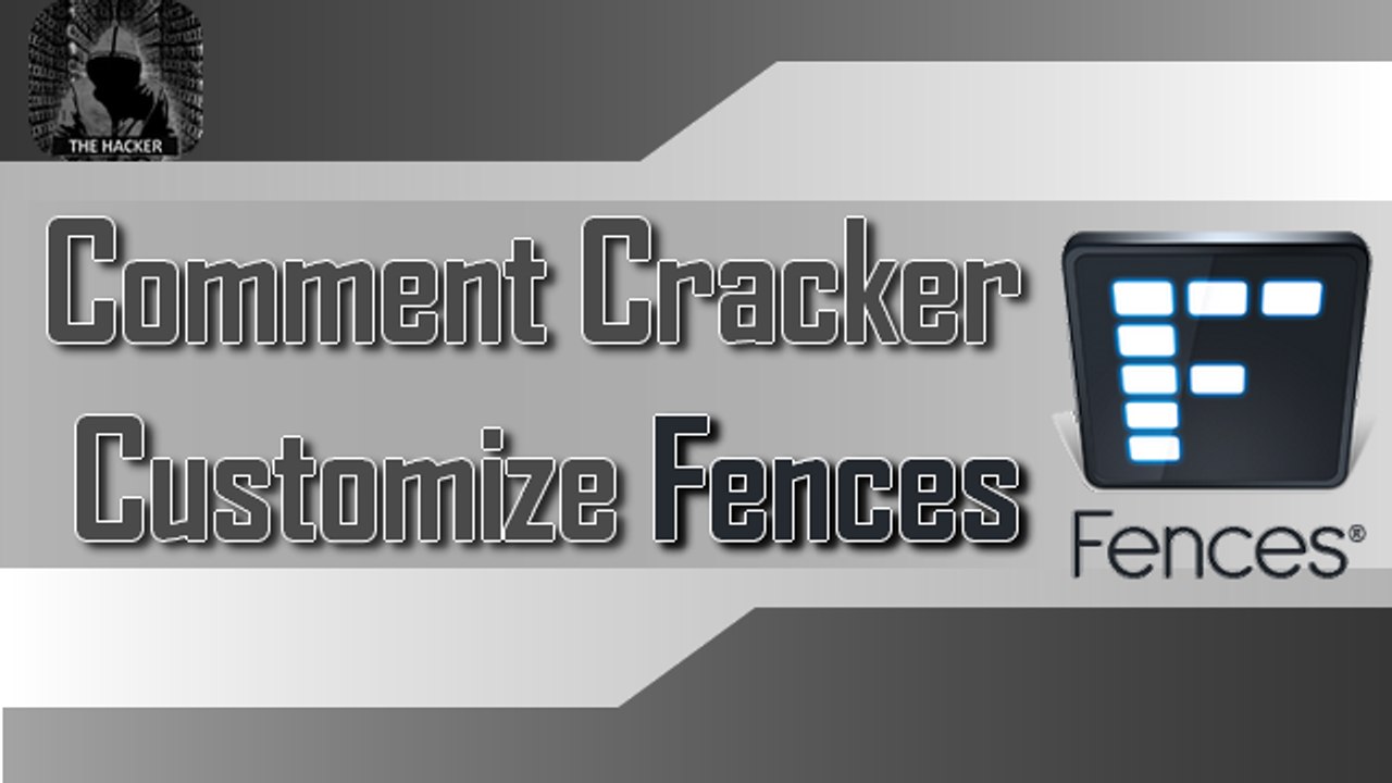 TUTO : Crack Customize Fences