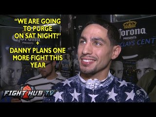 Danny Garcia "Fans can think what they want, I'm bringing excitement & fun
