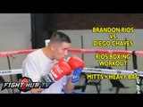 Brandon Rios vs. Diego Chaves: Rios media workout video | Mitt & bag work|