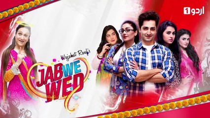 Jab We Wed Episode 22 Urdu1