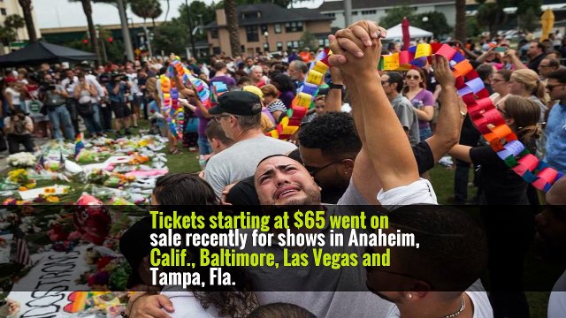 Tickets starting at $65 went on sale recently for shows in Anaheim, Calif., Baltimore, Las Vegas and Tampa, Fla.