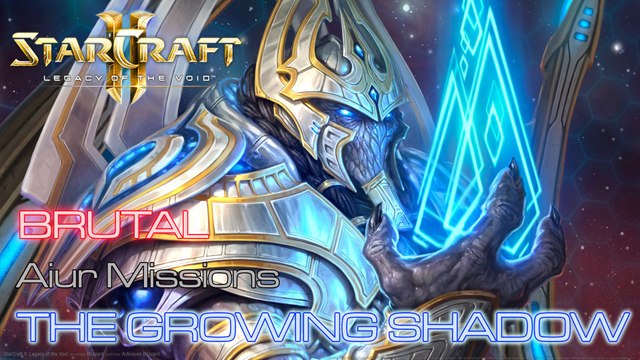 Starcraft II: Legacy of the Void - Brutal - Aiur Missions - Mission 2: The Growing Shadow