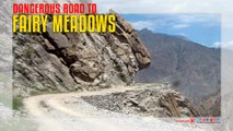 Dangerous Road To Fairy Meadows