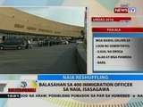 BT: Balasahan sa 400 immigration officer sa NAIA, isasagawa