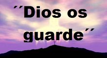 Dios os guarde - Alabanza cristiana