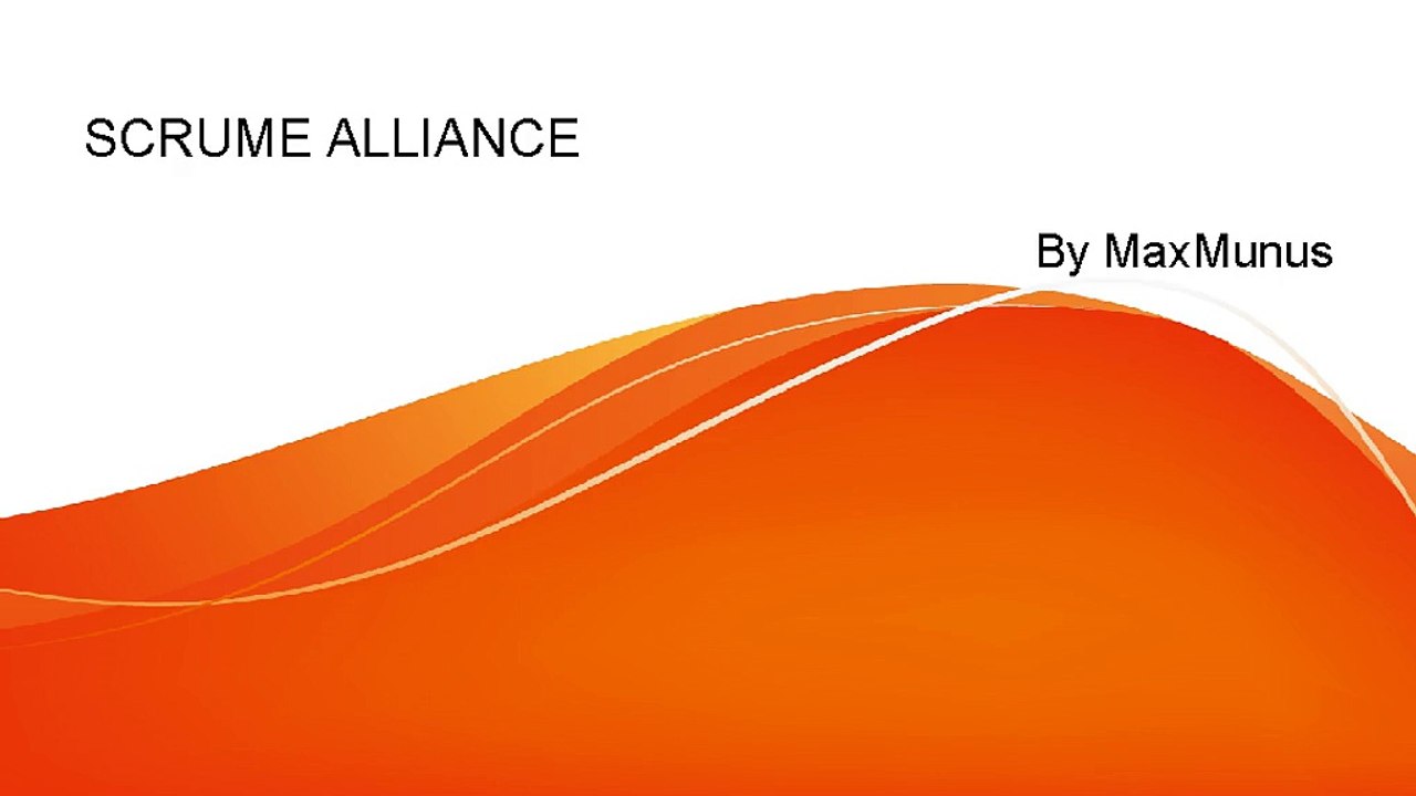 SCRUME ALLIANCE  Real Time Online Training Offered By MaxMunus