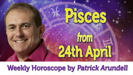 Pisces Weekly Horoscope from 24th April 2017