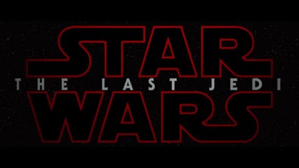 STAR WARS: The Last Jedi (2017) Teaser - HD