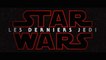 STAR WARS Episode 8: Les Derniers Jedi  (2017) Teaser VF - HD
