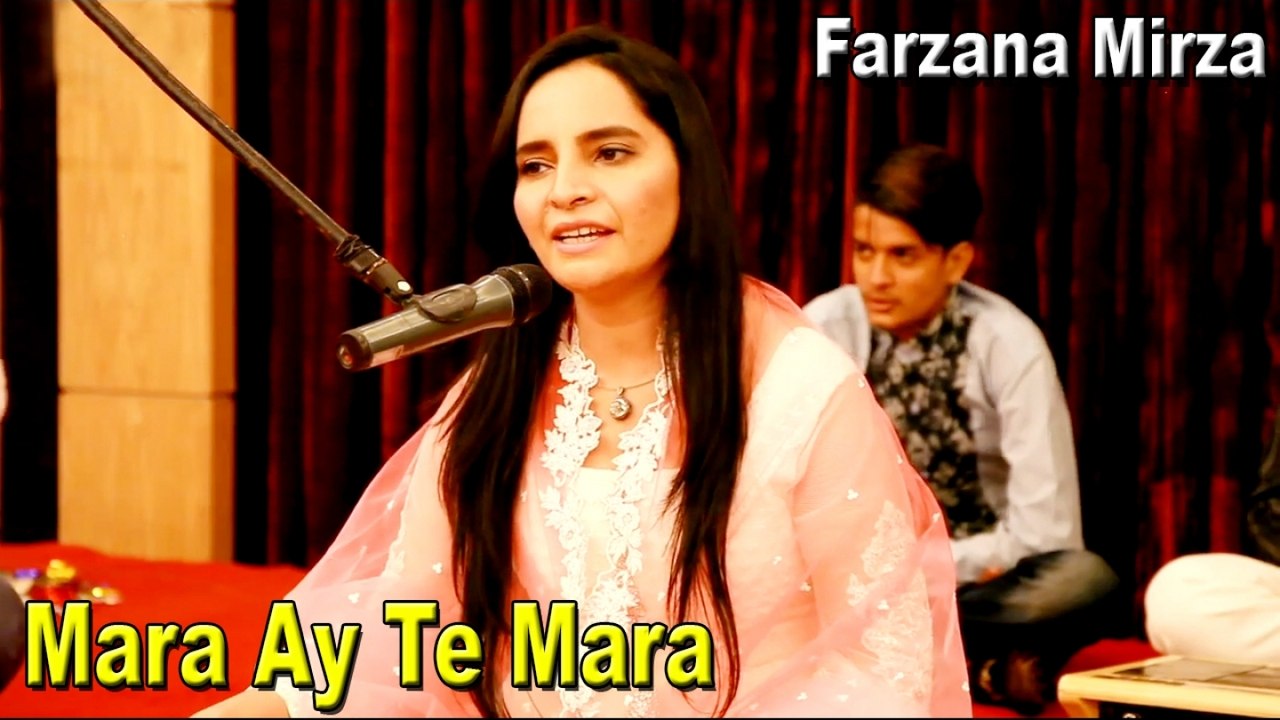 Farzana Mirza - Mara Ay Te Mara