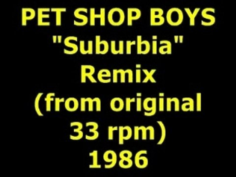 PET SHOP BOYS Suburbia Remix 33 rpm
