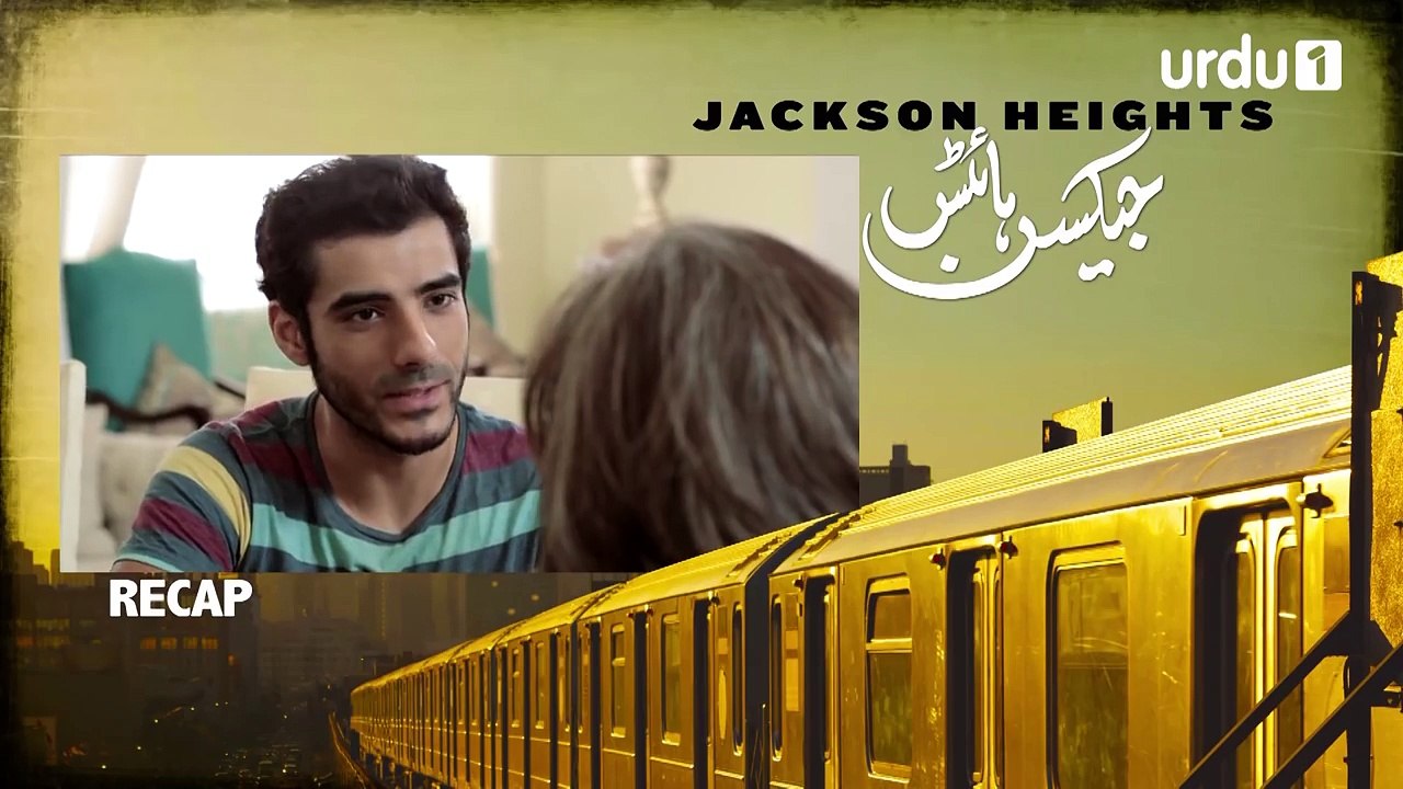 JACKSON HEIGHTS Episode 17 Urdu1