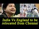 Jayalalithaa Health: India Vs England Test match may be relocated from Chennai | Oneindia News