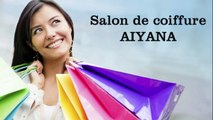 Salon de coiffure AIYANA à Montivilliers