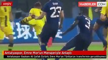 Antalyaspor, Emre Mor'un Menajeriyle Anlaştı