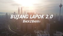 Back2Basixx - Bujang Lapok 2.0