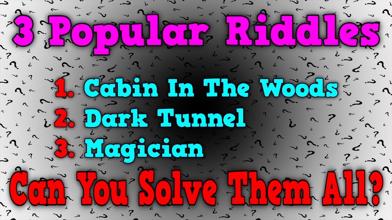 3 Riddles That Will Blow Your Mind, Can You Solve Them All